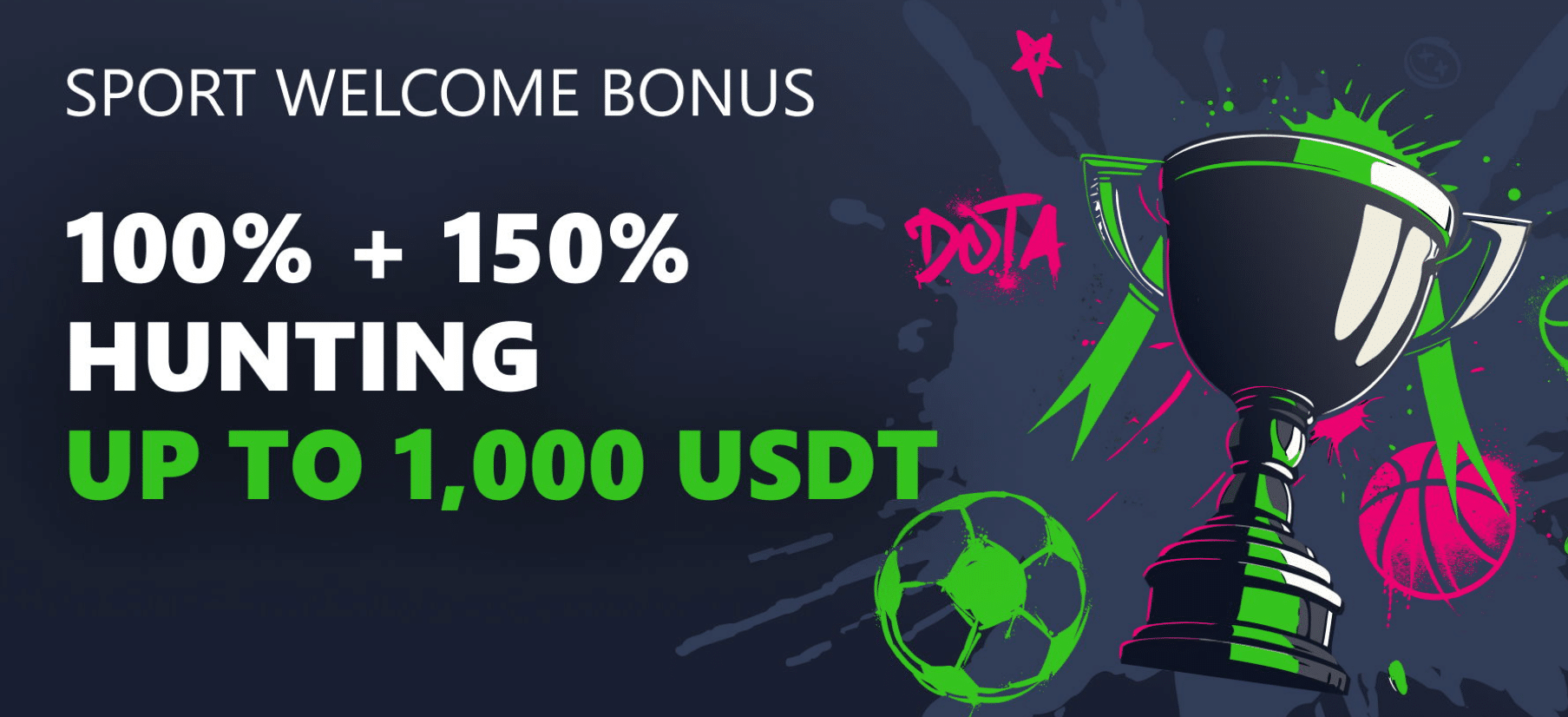 The sports welcome bonus found at Bets.io offering 100% +150% hunting bonus up to 1,000 USDT