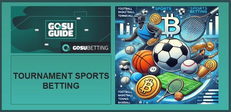 Tournament sports betting guide